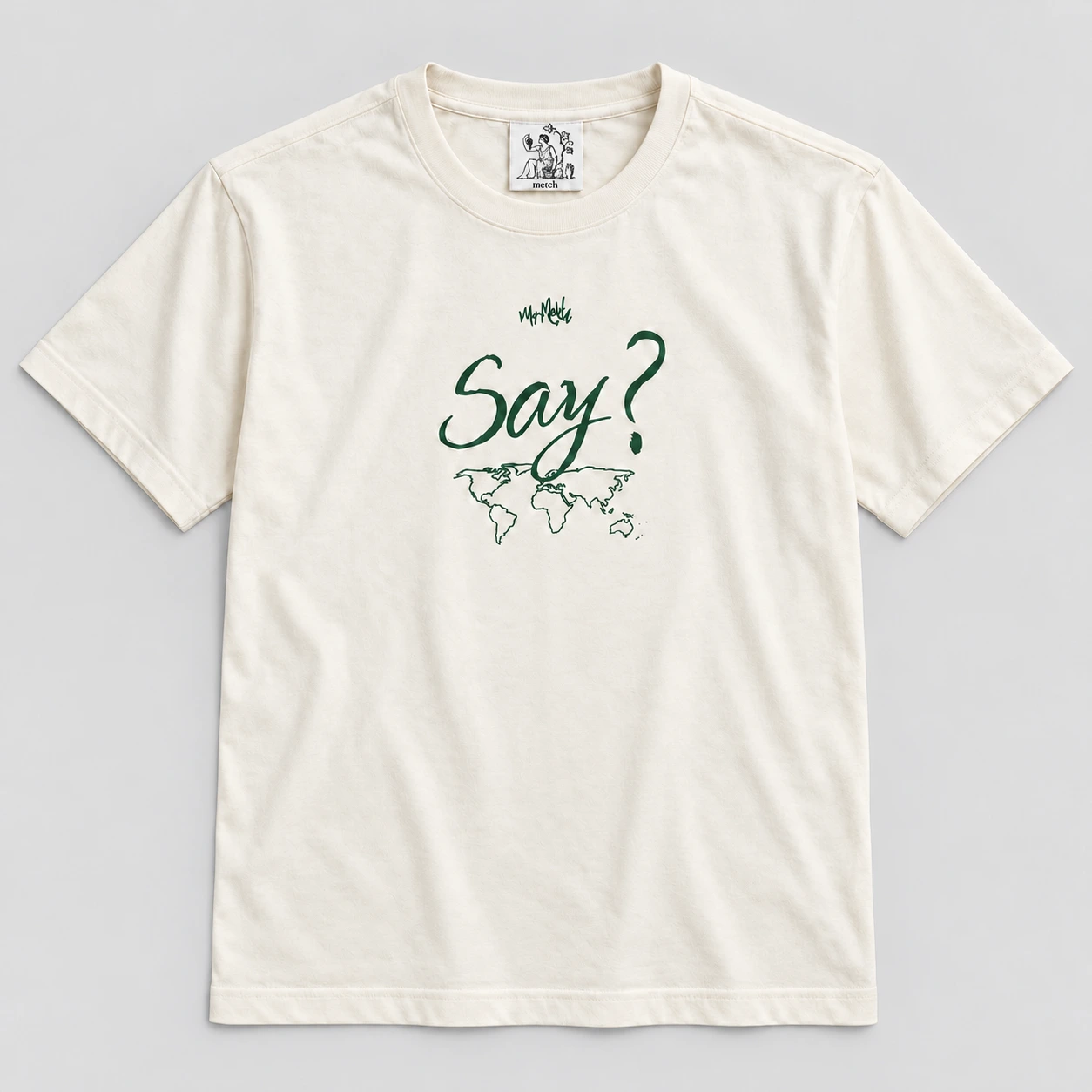 Say? tee in off-white with forest-green handwritten artwork